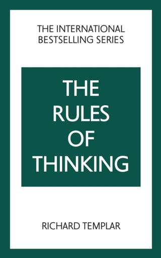 Supplemental image for 9781292435824 - The Rules of Thinking: A Personal Code to Think Yourself Smarter, Wiser and Happier