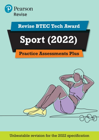 Cover image for 9781292436302 - Pearson REVISE BTEC 2022 Tech Award Sport Practice Assessments Plus - for 2026, 2027 exams