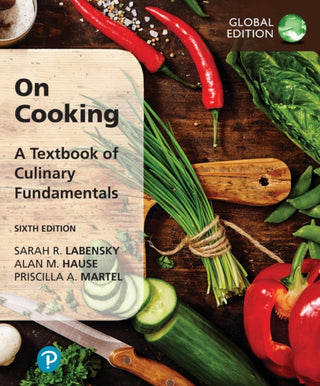 Cover image for 9781292443751 - On Cooking: A Textbook of Culinary Fundamentals, Global Edition