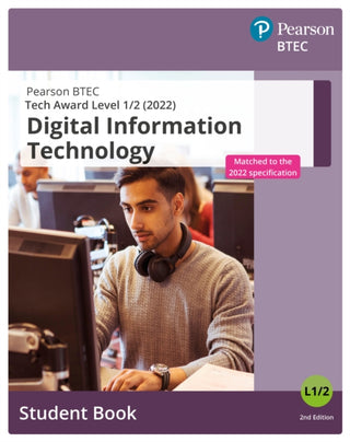 Cover image for 9781292444604 - BTEC Tech Award 2022 Digital Information Technology Student Book