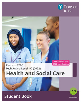 Cover image for 9781292444628 - BTEC Tech Award 2022 Health and Social Care Student Book
