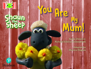 Cover image for 9781292447124 - Bug Club Reading Corner: Age 4-7: Shaun the Sheep: You Are My Mum!