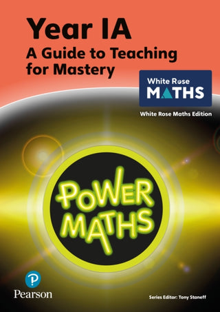 Cover image for 9781292450476 - Power Maths Teaching Guide 1A - White Rose Maths edition