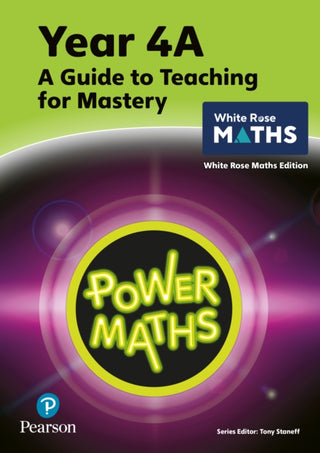 Cover image for 9781292450568 - Power Maths Teaching Guide 4A - White Rose Maths edition