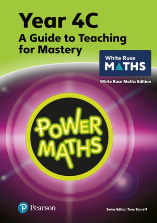 Cover image for 9781292450582 - Power Maths Teaching Guide 4C - White Rose Maths edition