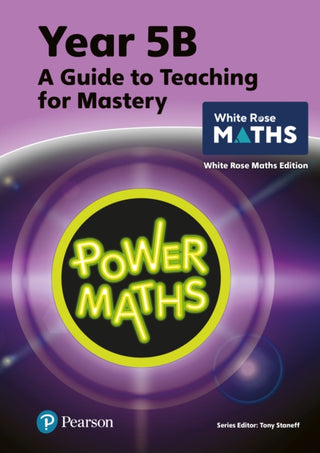 Cover image for 9781292450605 - Power Maths Teaching Guide 5B - White Rose Maths edition