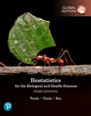 Cover image for 9781292452012 - Biostatistics for the Biological and Health Sciences, Global Edition