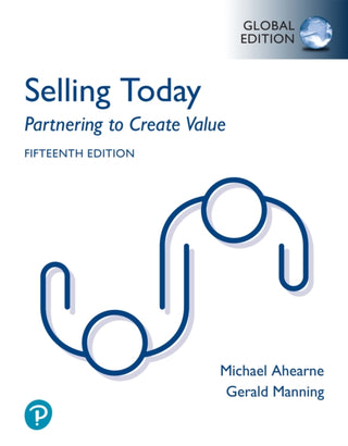 Cover image for 9781292458632 - Selling Today: Partnering to Create Value, Global Edition