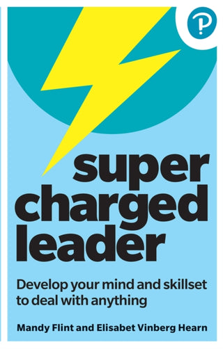 Supplemental image for 9781292459004 - Supercharged Leader: Develop your mind and skillset to deal with anything