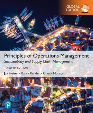 Cover image for 9781292459127 - Principles of Operations Management: Sustainability and Supply Chain Management, Global Edition