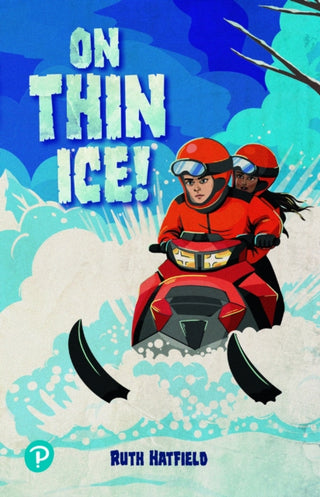 Cover image for 9781292462479 - Rapid Plus Stages 10-12 11.4 On Thin Ice!