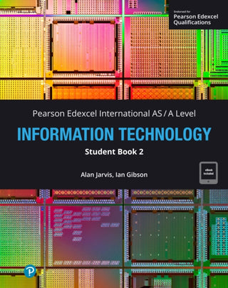 Cover image for 9781292468075 - Pearson Edexcel International A-Level Information Technology Student Book w/code