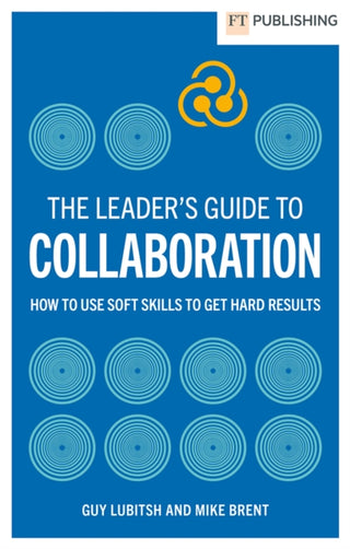 Cover image for 9781292469171 - The Leader's Guide to Collaboration