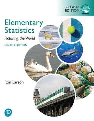 Cover image for 9781292469270 - Elementary Statistics: Picturing the World, Global Edition