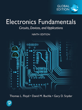 Cover image for 9781292471167 - Electronics Fundamentals: Circuits, Devices & Applications, Global Edition