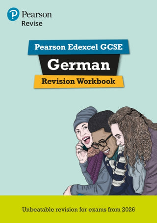Cover image for 9781292471747 - Pearson Revise Edexcel GCSE German Revision Workbook - for 2026, 2027 exams