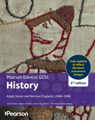 Cover image for 9781292489346 - Pearson Edexcel GCSE (9-1) History Anglo-Saxon and Norman England, c1060-1088 2nd edition