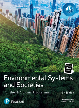 Cover image for 9781292729541 - Pearson Environmental Systems and Societies for the IB Diploma Programme