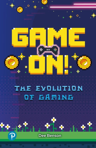 Cover image for 9781292730615 - Rapid Plus Stages 10-12 10.8 Game On! The Evolution of Gaming