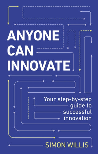 Cover image for 9781292736167 - Anyone Can Innovate