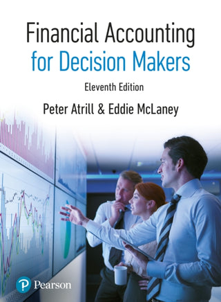 Cover image for 9781292739120 - Financial Accounting for Decision Makers
