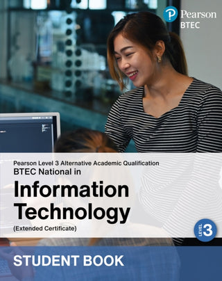 Supplemental image for 9781292754888 - L3 AAQ BTEC National 2025 Information Technology Ext Cert Student Book (Print)