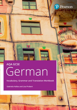 Cover image for 9781292757377 - AQA GCSE German Vocabulary, Grammar and Translation Workbook