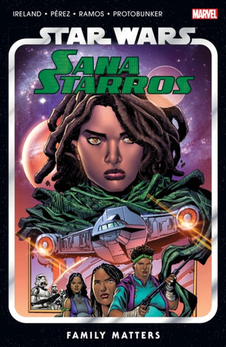 Cover image for 9781302933074 - Star Wars: Sana Starros - Family Matters