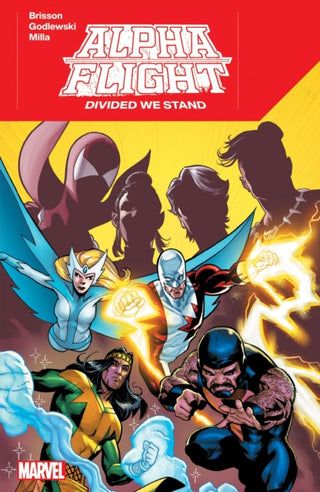 Cover image for 9781302952457 - Alpha Flight: We Stand