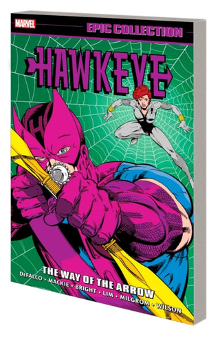 Cover image for 9781302953348 - Hawkeye Epic Collection: The Way of The Arrow
