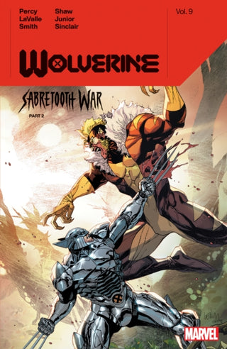 Cover image for 9781302954734 - Wolverine by Benjamin Percy Vol. 9: Sabretooth War Part 2