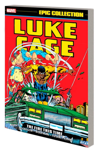 Cover image for 9781302955069 - Luke Cage Epic Collection: The Fire This Time