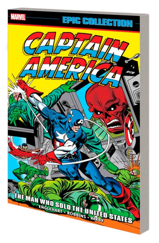 Cover image for 9781302955205 - Captain America Epic Collection: The Man Who Sold The United States