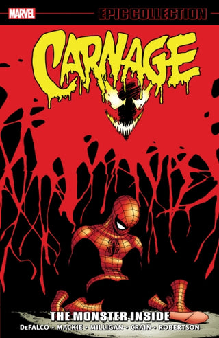 Cover image for 9781302956363 - Carnage Epic Collection: The Monster Inside