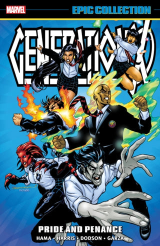 Cover image for 9781302956523 - Generation X Epic Collection: Pride and Penance