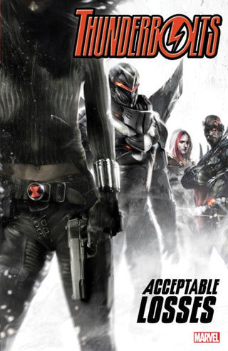 Cover image for 9781302956677 - Thunderbolts: Acceptable Losses