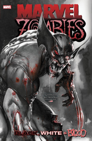 Cover image for 9781302957179 - Marvel Zombies: Black, White & Blood Treasury Edition