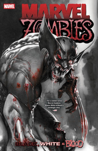 Cover image for 9781302957186 - Marvel Zombies: Black, White & Blood