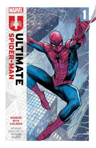 Supplemental image for 9781302957292 - Ultimate Spider-Man by Jonathan Hickman Vol. 1: Married With Children