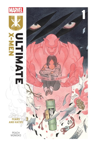 Cover image for 9781302957315 - Ultimate X-Men by Peach Momoko Vol. 1: Fears and Hates