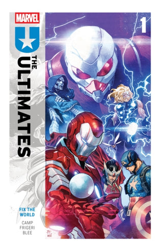 Cover image for 9781302957513 - Ultimates by Deniz Camp Vol. 1: Fix The World