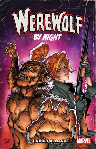 Cover image for 9781302959050 - Werewolf by Night: Unholy Alliance