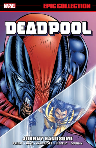 Supplemental image for 9781302959579 - Deadpool Epic Collection: Johnny Handsome