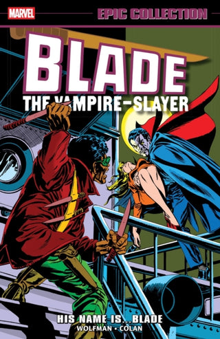 Cover image for 9781302960513 - Blade Epic Collection: His Name Is...Blade