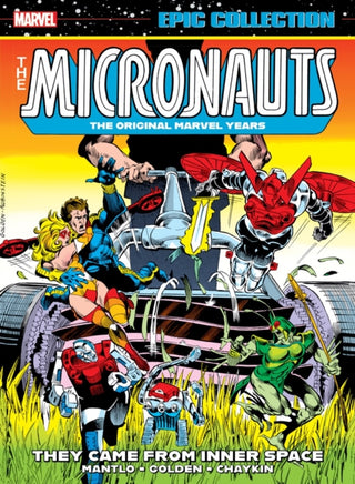Cover image for 9781302960612 - Micronauts Epic Collection: The Original Marvel Years - They Came From Inner Space