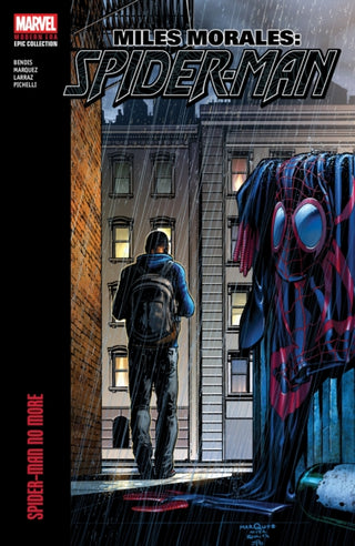 Cover image for 9781302961060 - Miles Morales: Spider-Man Modern Era Epic Collection - Spider-Man No More