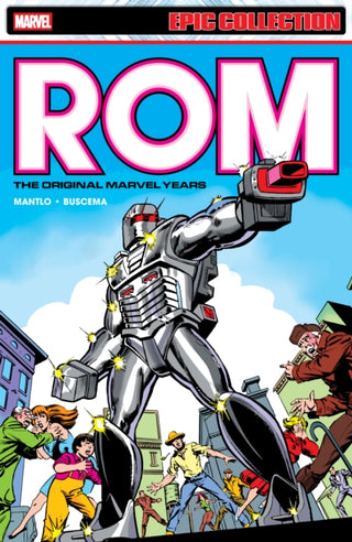 Cover image for 9781302961084 - Rom Epic Collection: The Original Marvel Years Vol. 1