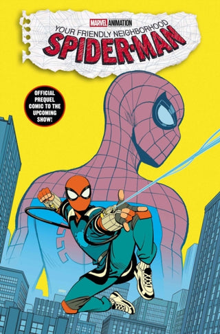 Cover image for 9781302961466 - Your Friendly Neighborhood Spider-Man