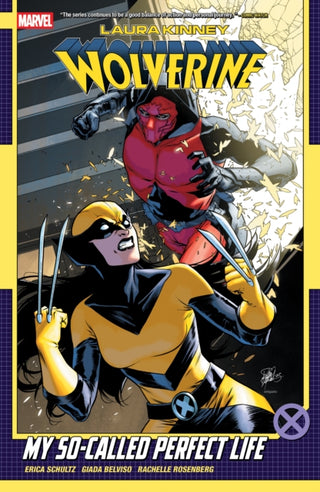 Cover image for 9781302961596 - Laura Kinney: Wolverine Vol. 2 - My So-Called Perfect Life