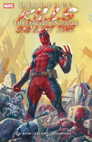Cover image for 9781302963989 - Deadpool Kills The Marvel Universe One Last Time